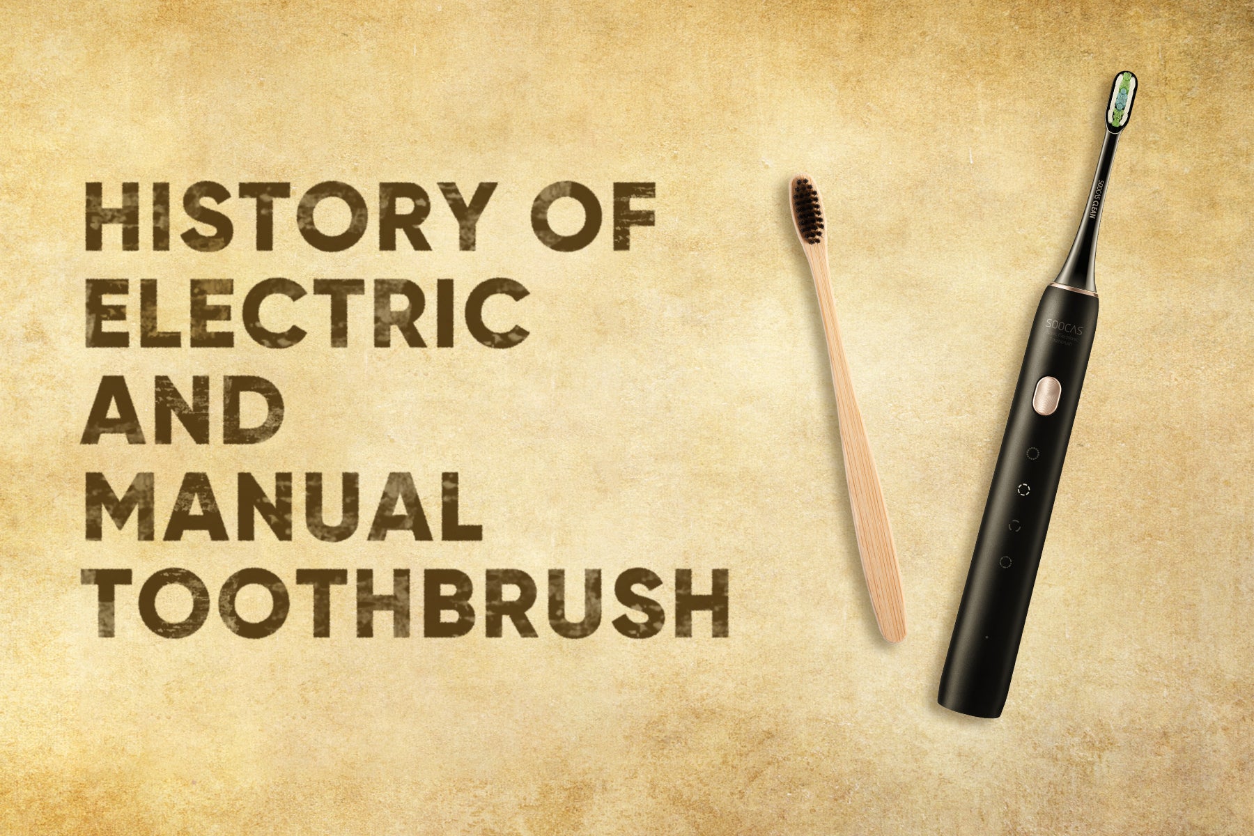 History of electric and manual toothbrushes